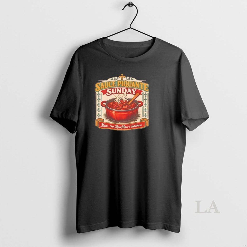 Original Sauce Piquante Sunday Mass Then Mawmaws - Adult & Kids T-Shirts, Sweatshirts & Hoodies apparel design preview 1