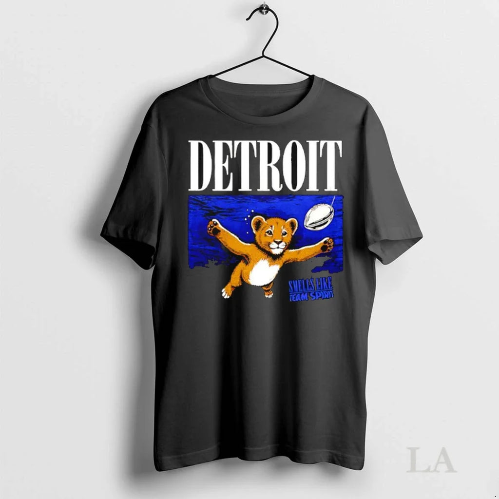 Original Smells Like Team Spirit Detroit Lions Ladies - Adult & Kids T-Shirts, Sweatshirts & Hoodies apparel design preview 1
