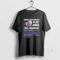 Original Some Grandmas Play Bingo Real Watch Penn - Adult & Kids T-Shirts, Sweatshirts & Hoodies apparel design preview 1