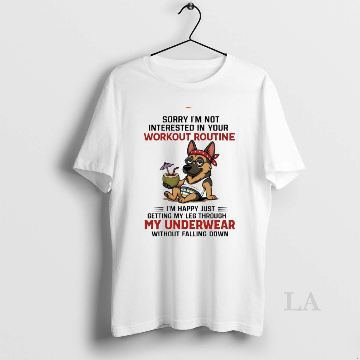 Original Sorry Im Not Interested Your Workout Routine - Adult & Kids T-Shirts, Sweatshirts & Hoodies apparel design preview 1