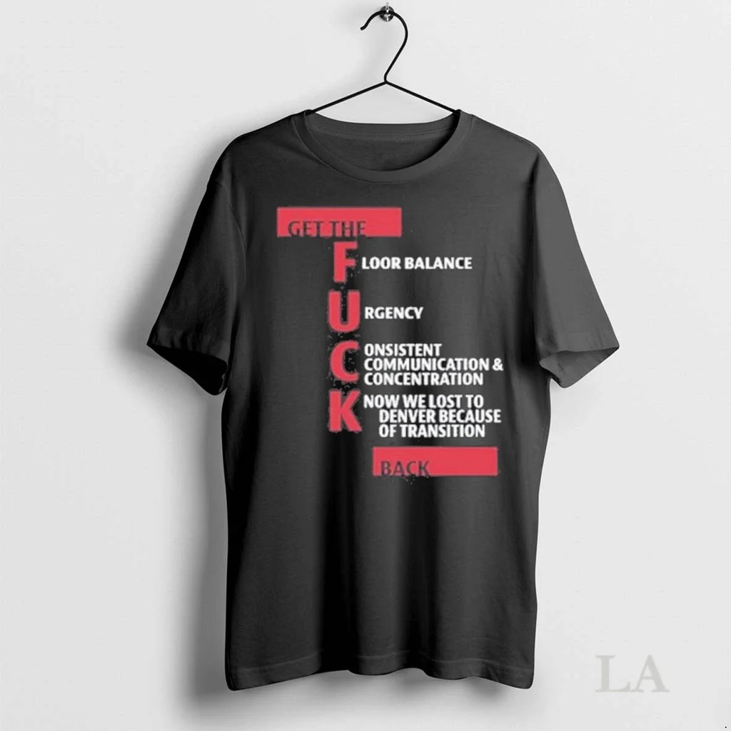 Original Steve Kerr Get The Fuck Back - Adult & Kids T-Shirts, Sweatshirts & Hoodies apparel design preview 1