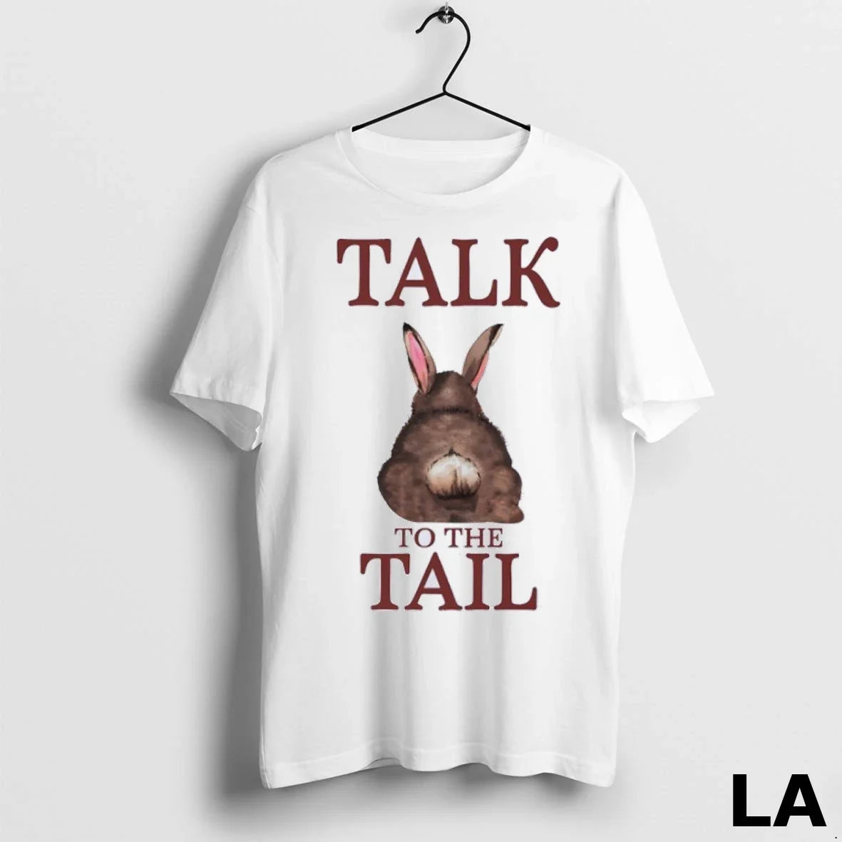 Original Talk To The Tail Rabbit - Adult & Kids T-Shirts, Sweatshirts & Hoodies apparel design preview 1