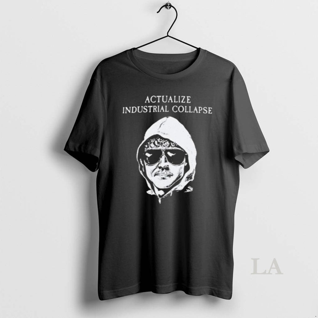 Original Ted Kaczynski Actualize Industrial Collapse - Adult & Kids T-Shirts, Sweatshirts & Hoodies apparel design preview 1