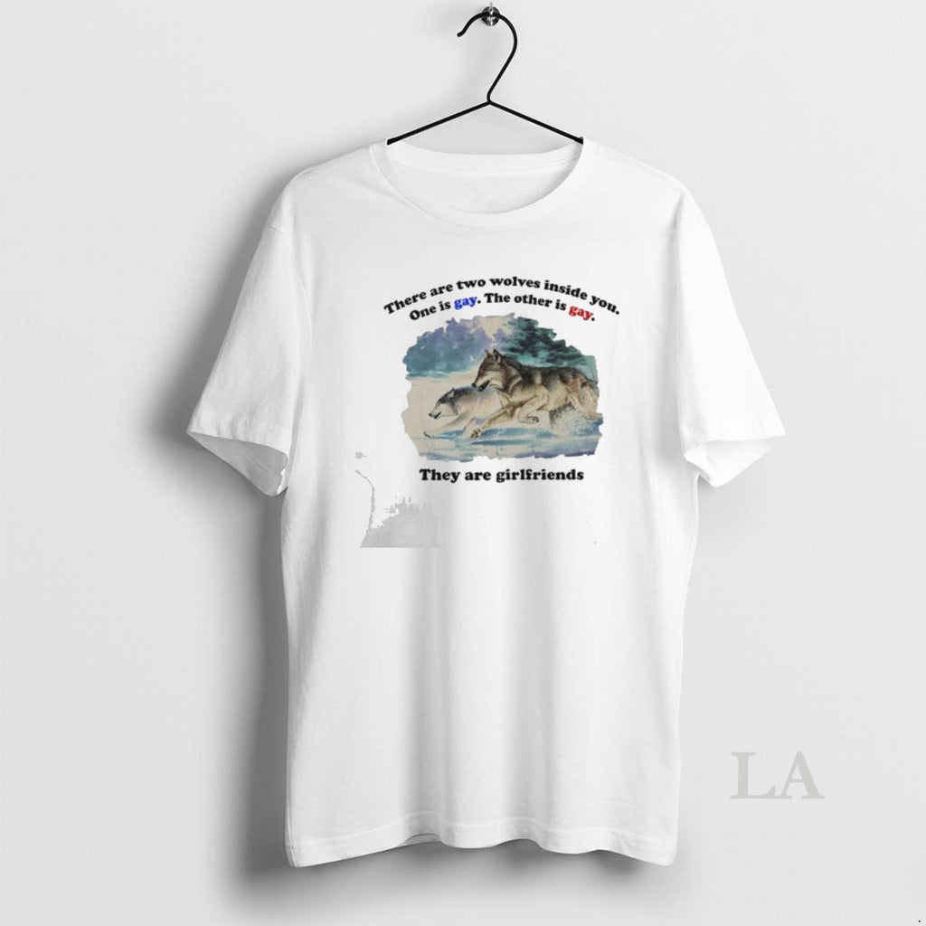 Original There Are Two Wolves Inside You One Is Gay - Adult & Kids T-Shirts, Sweatshirts & Hoodies apparel design preview 1
