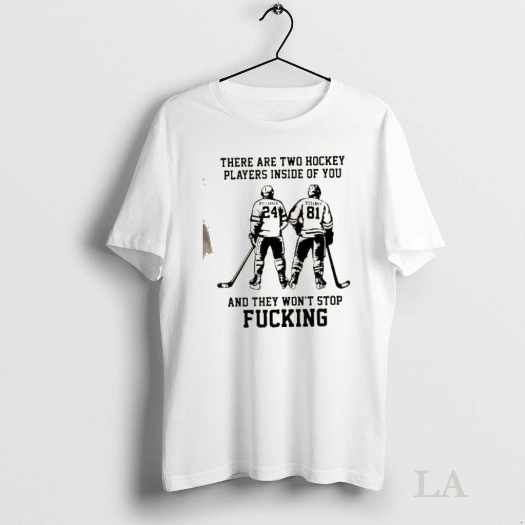 Original There Are Two Hockey Players Inside You They - Adult & Kids T-Shirts, Sweatshirts & Hoodies apparel design preview 1