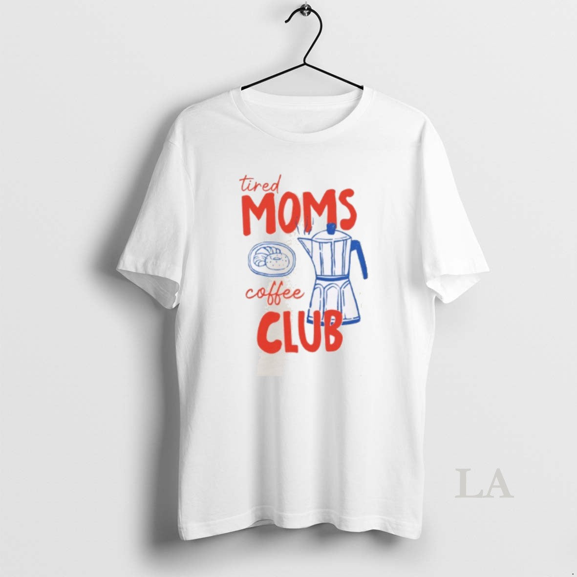 Original Tired Moms Coffee Club - Adult & Kids T-Shirts, Sweatshirts & Hoodies apparel design preview 1