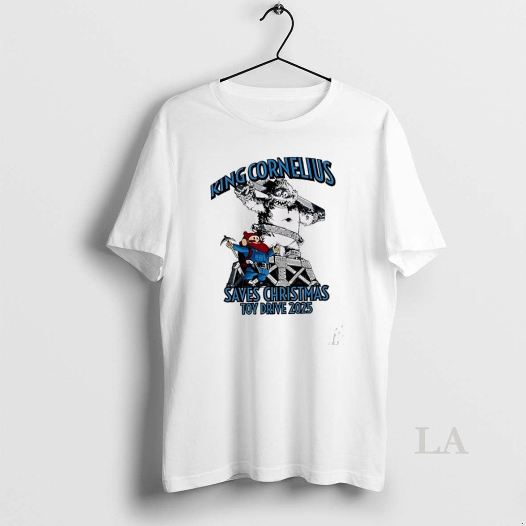 Original Top King Cornelius Saves Toy Drive 2025 - Adult & Kids T-Shirts, Sweatshirts & Hoodies apparel design preview 1