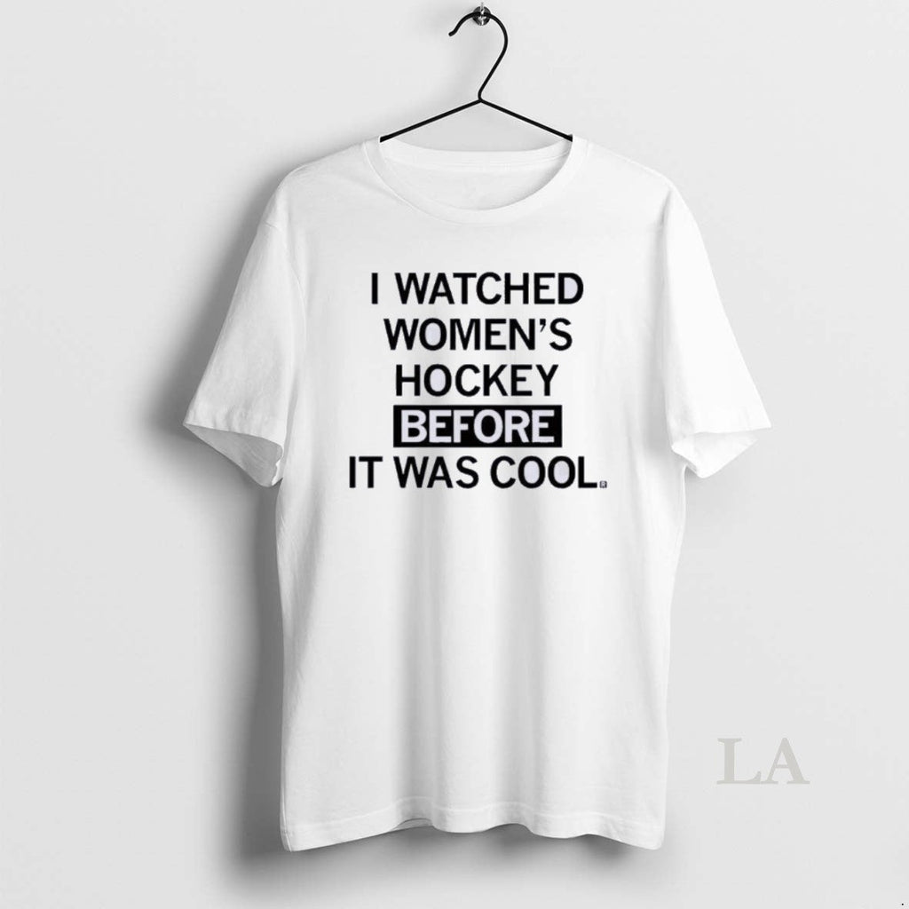 Original Watched Womens Hockey Before It Was Cool - Adult & Kids T-Shirts, Sweatshirts & Hoodies apparel design preview 1
