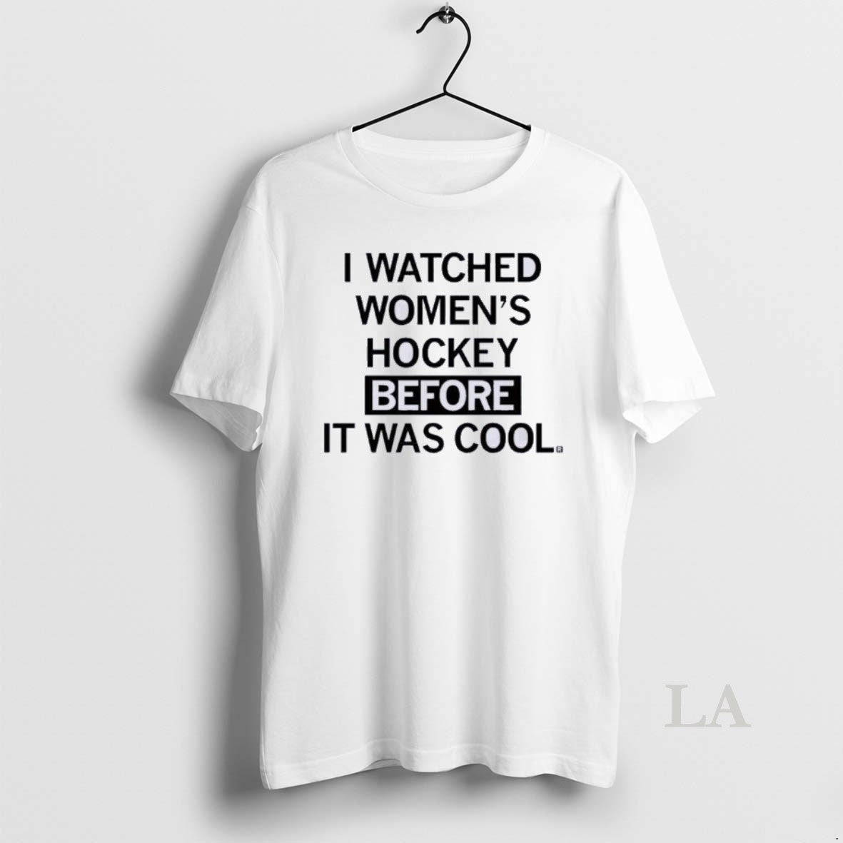 Original Watched Womens Hockey Before It Was Cool - Adult & Kids T-Shirts, Sweatshirts & Hoodies apparel design preview 1