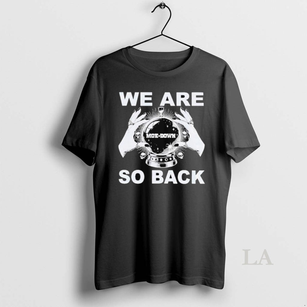Original We Are So Back Moe Down 2026 Long Sleve - Adult & Kids T-Shirts, Sweatshirts & Hoodies apparel design preview 1