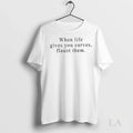 Original When Life Gives You Curves Flaunt Them - Adult & Kids T-Shirts, Sweatshirts & Hoodies apparel design preview 1