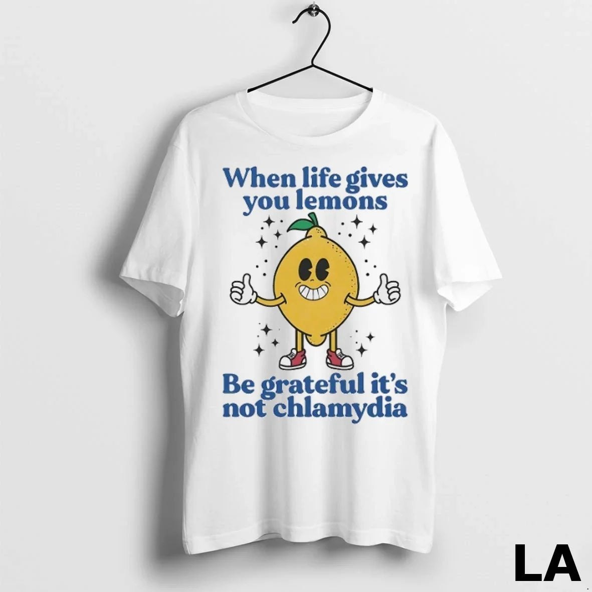 Original When Life Gives You Lemons Be Grateful Its - Adult & Kids T-Shirts, Sweatshirts & Hoodies apparel design preview 1