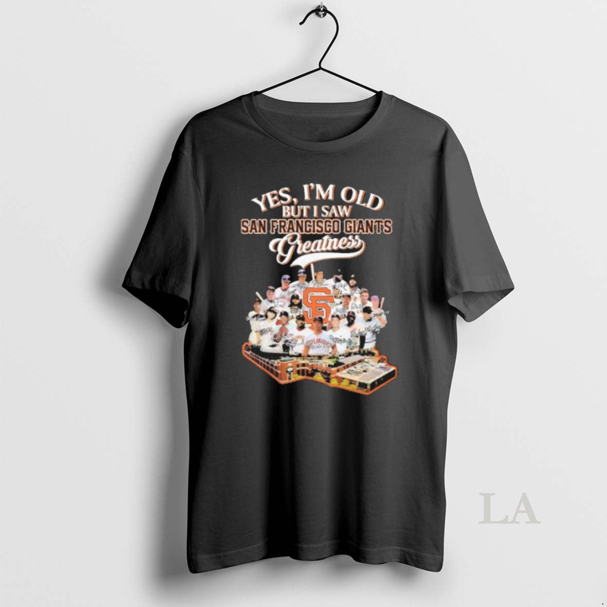 Original Yes Im Old But I Saw San Francisco Giants - Adult & Kids T-Shirts, Sweatshirts & Hoodies apparel design preview 1