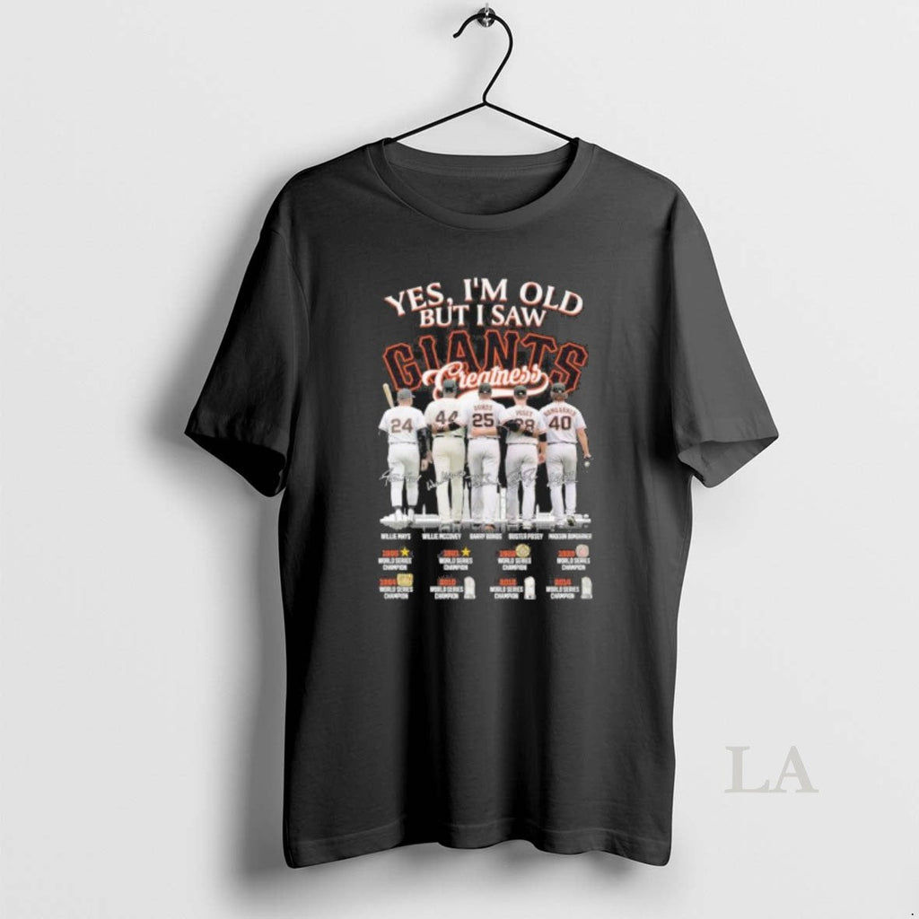 Original Yes Im Old But I Saw San Francisco Giants - Adult & Kids T-Shirts, Sweatshirts & Hoodies apparel design preview 1