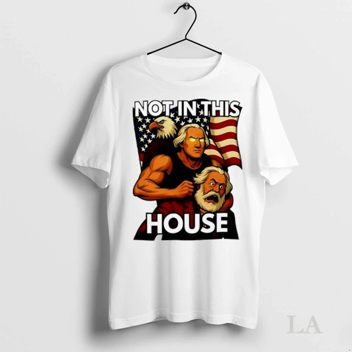 Original Not In This House George Washington Holding - Adult & Kids T-Shirts, Sweatshirts & Hoodies apparel design preview 1