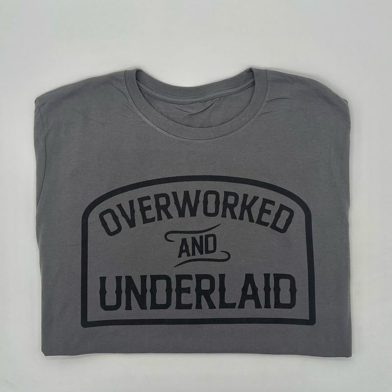 Overworked Underlaid - Adult & Kids T-Shirts, Sweatshirts & Hoodies apparel design preview 1
