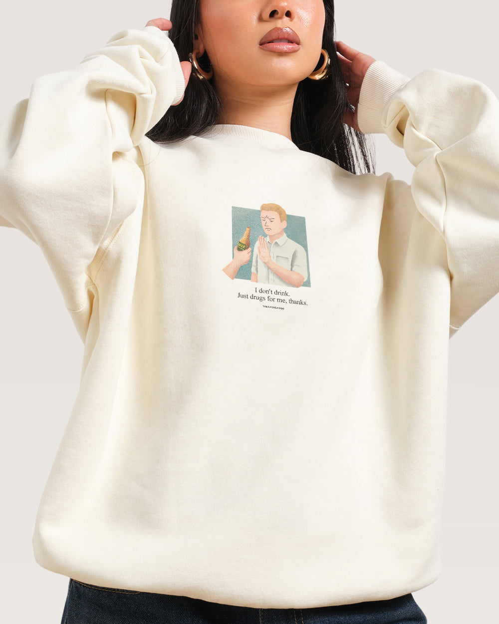I Don't Drink - Adult & Kids T-Shirts, Sweatshirts & Hoodies apparel design preview 1