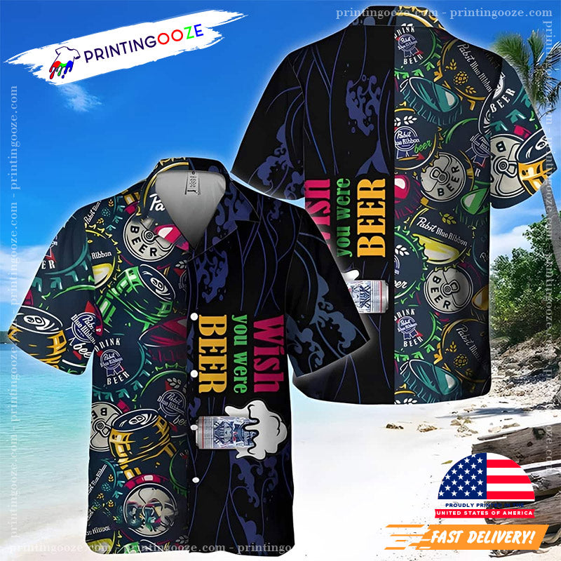 Pabst Blue Ribbon Wish You Were Beer Hawaiian For - Adult & Kids T-Shirts, Sweatshirts & Hoodies apparel design preview 1