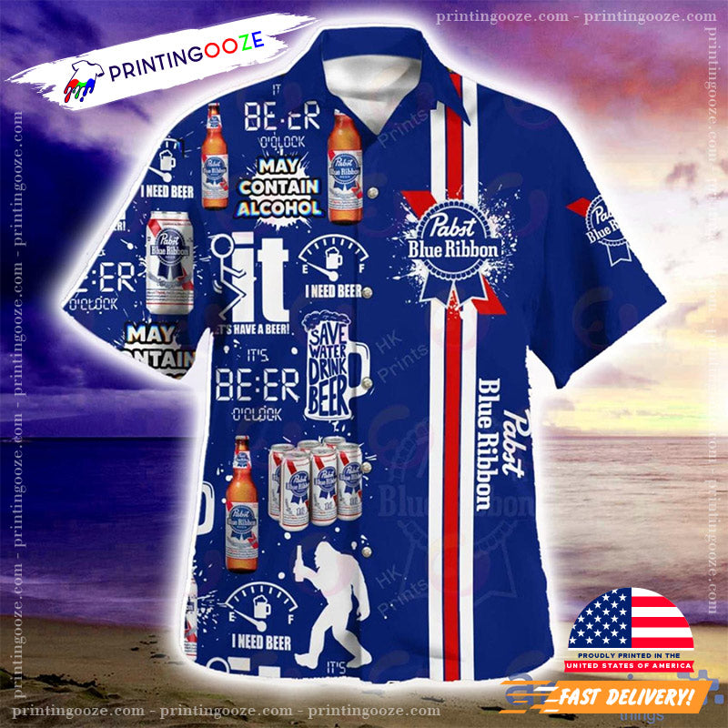 Pabst Blue Ribbon Funny Slogan Hawaiian - Adult & Kids T-Shirts, Sweatshirts & Hoodies apparel design preview 1