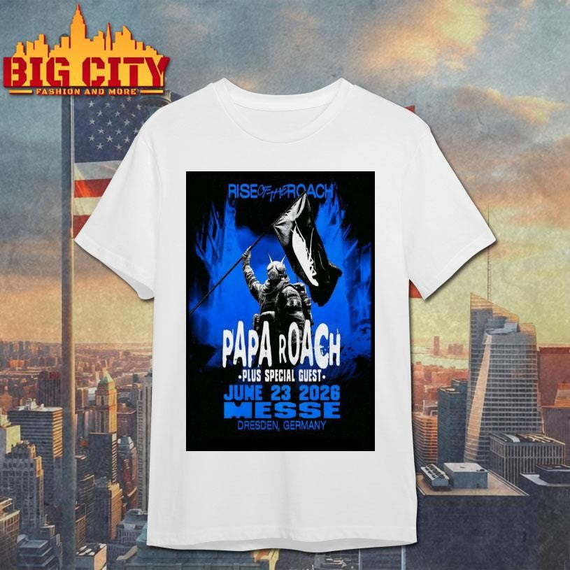 Papa Roach Jun 23 2026 Messe Dresden Germany Poster - Adult & Kids T-Shirts, Sweatshirts & Hoodies apparel design preview 1