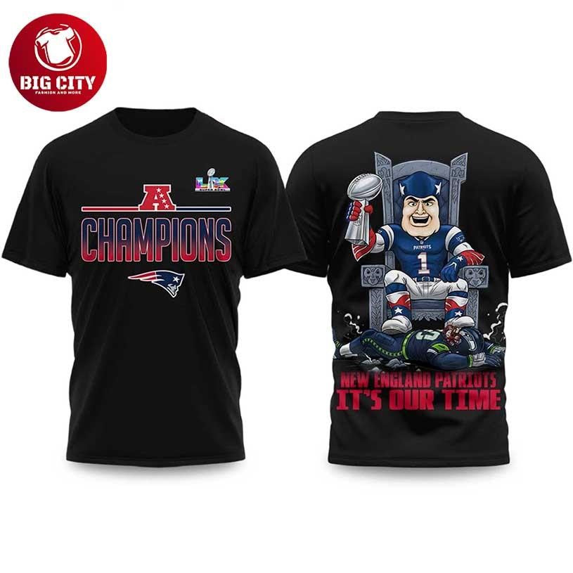 Patriots It's Our Time Champions 2026 Two Sided - Adult & Kids T-Shirts, Sweatshirts & Hoodies apparel design preview 1