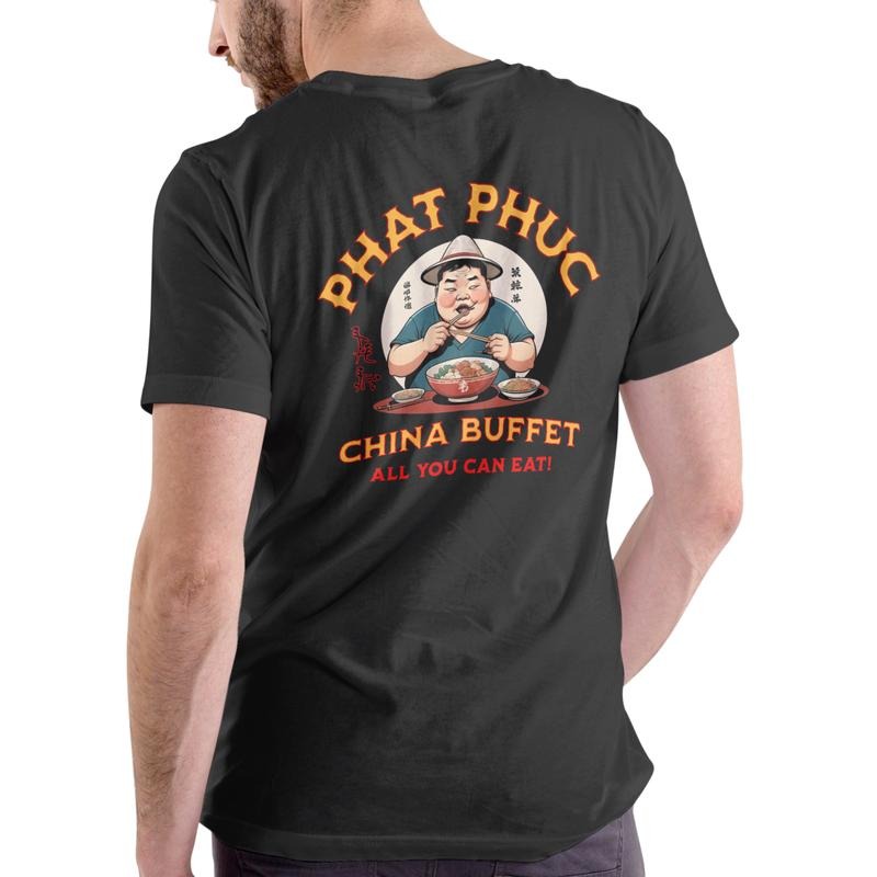 Phat Phuc China Buffet Casual Cotton Unique - Adult & Kids T-Shirts, Sweatshirts & Hoodies apparel design preview 1