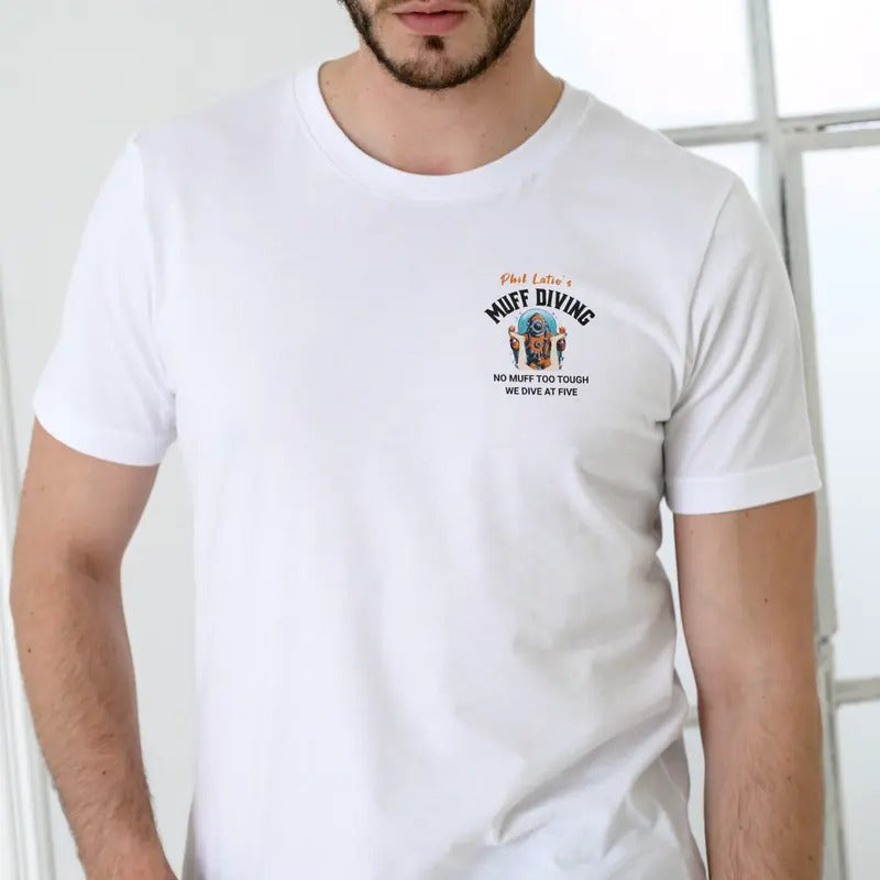 Phil Latio'S Muff Diving White Text Casual Menswear - Adult & Kids T-Shirts, Sweatshirts & Hoodies apparel design preview 1