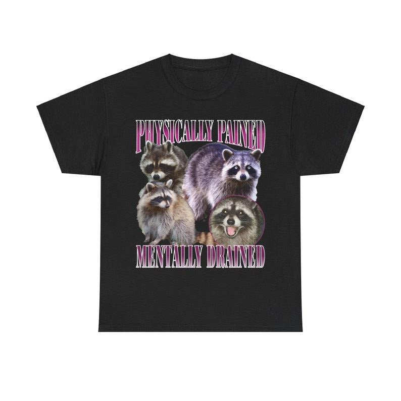 Physically Pained Raccoon Vintage Bootleg Funny 90s - Adult & Kids T-Shirts, Sweatshirts & Hoodies apparel design preview 1