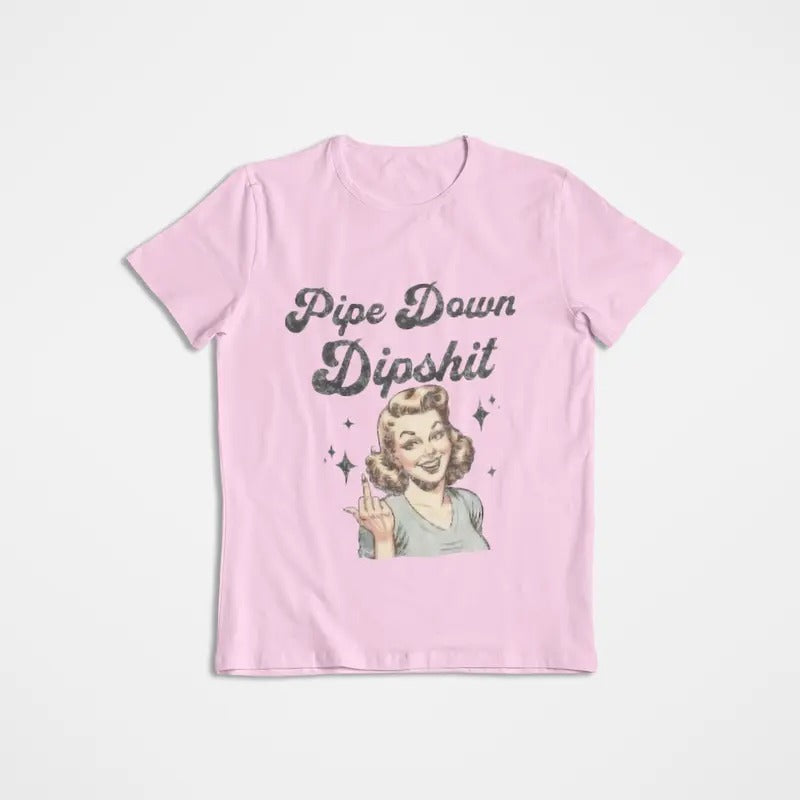 Pipe Down Dipshit Funny Correction Guy Meme Office - Adult & Kids T-Shirts, Sweatshirts & Hoodies apparel design preview 1
