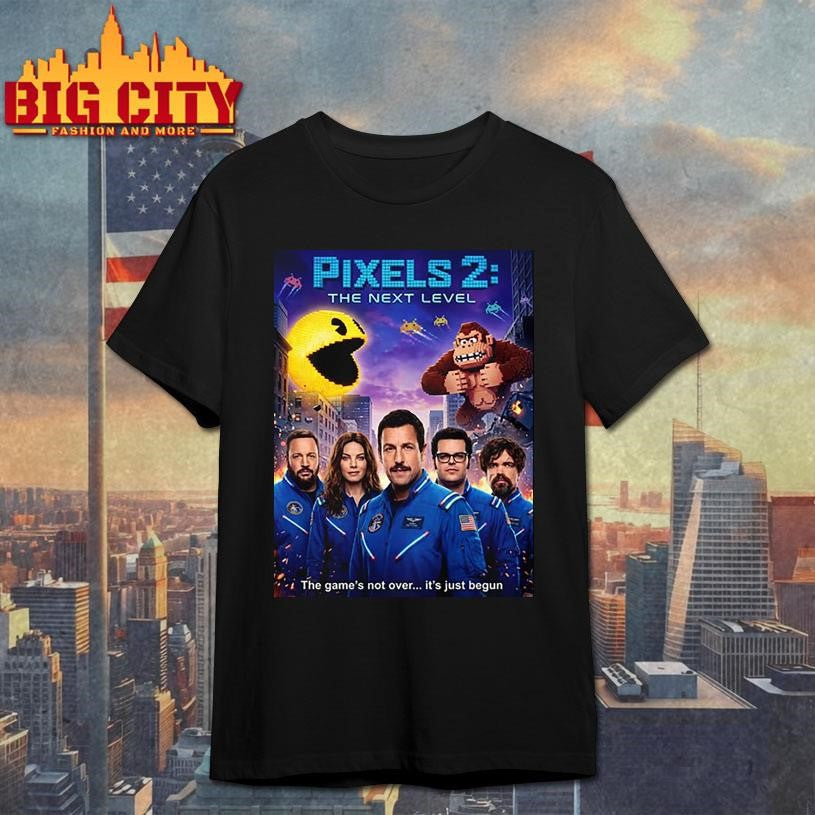 Pixels 2 The Next Level 2026 Movie Game's Not Over - Adult & Kids T-Shirts, Sweatshirts & Hoodies apparel design preview 1