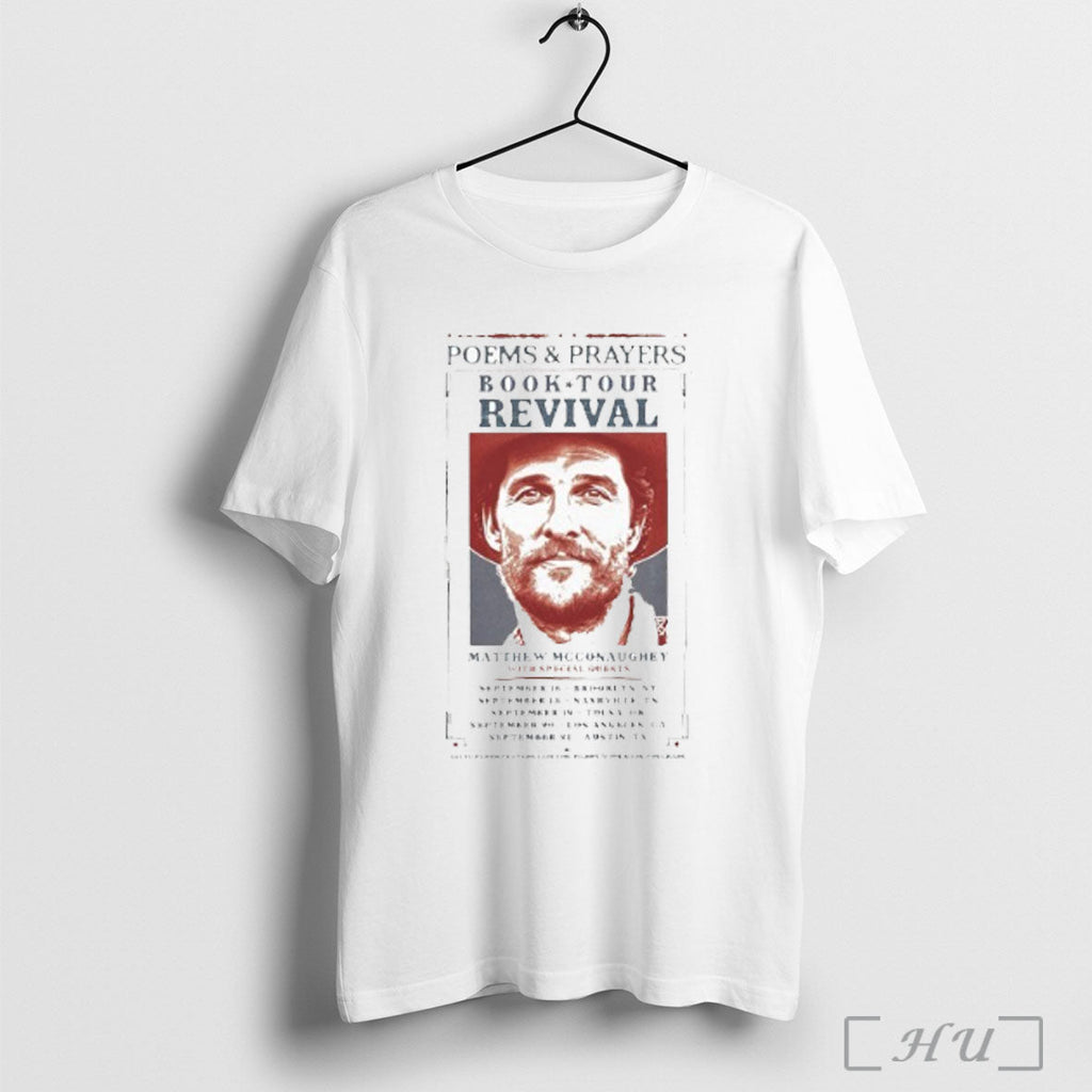 Poems And Prayers Revival Matthew Mcconaughey Tour - Adult & Kids T-Shirts, Sweatshirts & Hoodies apparel design preview 1