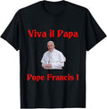 Pope Francis Cotton Viva Il Papa Menswear RIP - Adult & Kids T-Shirts, Sweatshirts & Hoodies apparel design preview 1