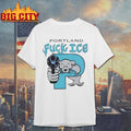 Portland Fuck ICE - Adult & Kids T-Shirts, Sweatshirts & Hoodies apparel design preview 1