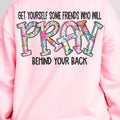 Pray Behind Your Back DTF Transfers THIS IS NOT - Adult & Kids T-Shirts, Sweatshirts & Hoodies apparel design preview 1