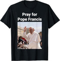Pray Pope Francis Black T Shirt_Cotton Perfect - Adult & Kids T-Shirts, Sweatshirts & Hoodies apparel design preview 1
