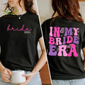 Bride Wedding My Era Bridal Party Team Bridesmaid - Adult & Kids T-Shirts, Sweatshirts & Hoodies apparel design preview 1