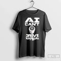 Ai Cant Drive Manual - Adult & Kids T-Shirts, Sweatshirts & Hoodies apparel design preview 1
