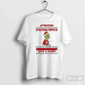 Attention Grinch Out Order Until Further Notice My - Adult & Kids T-Shirts, Sweatshirts & Hoodies apparel design preview 1