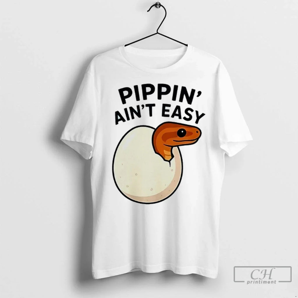 Premium Ball Python Pippin Aint Easy - Adult & Kids T-Shirts, Sweatshirts & Hoodies apparel design preview 1