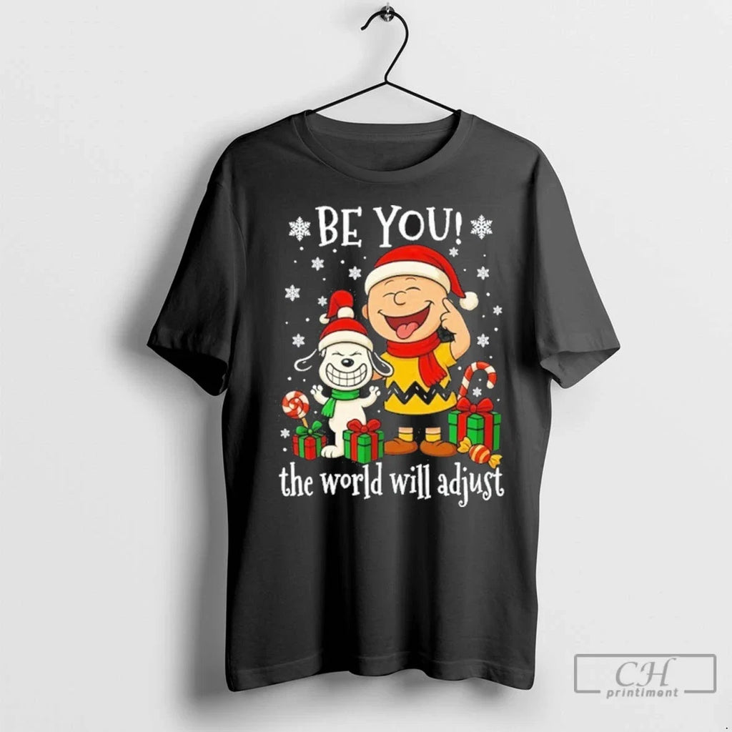 Premium Be You The World Will Adjust Peanuts - Adult & Kids T-Shirts, Sweatshirts & Hoodies apparel design preview 1