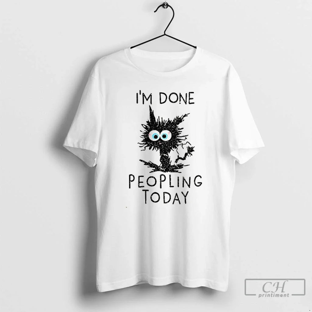 Black Cat Im Done Peopling Today - Adult & Kids T-Shirts, Sweatshirts & Hoodies apparel design preview 1