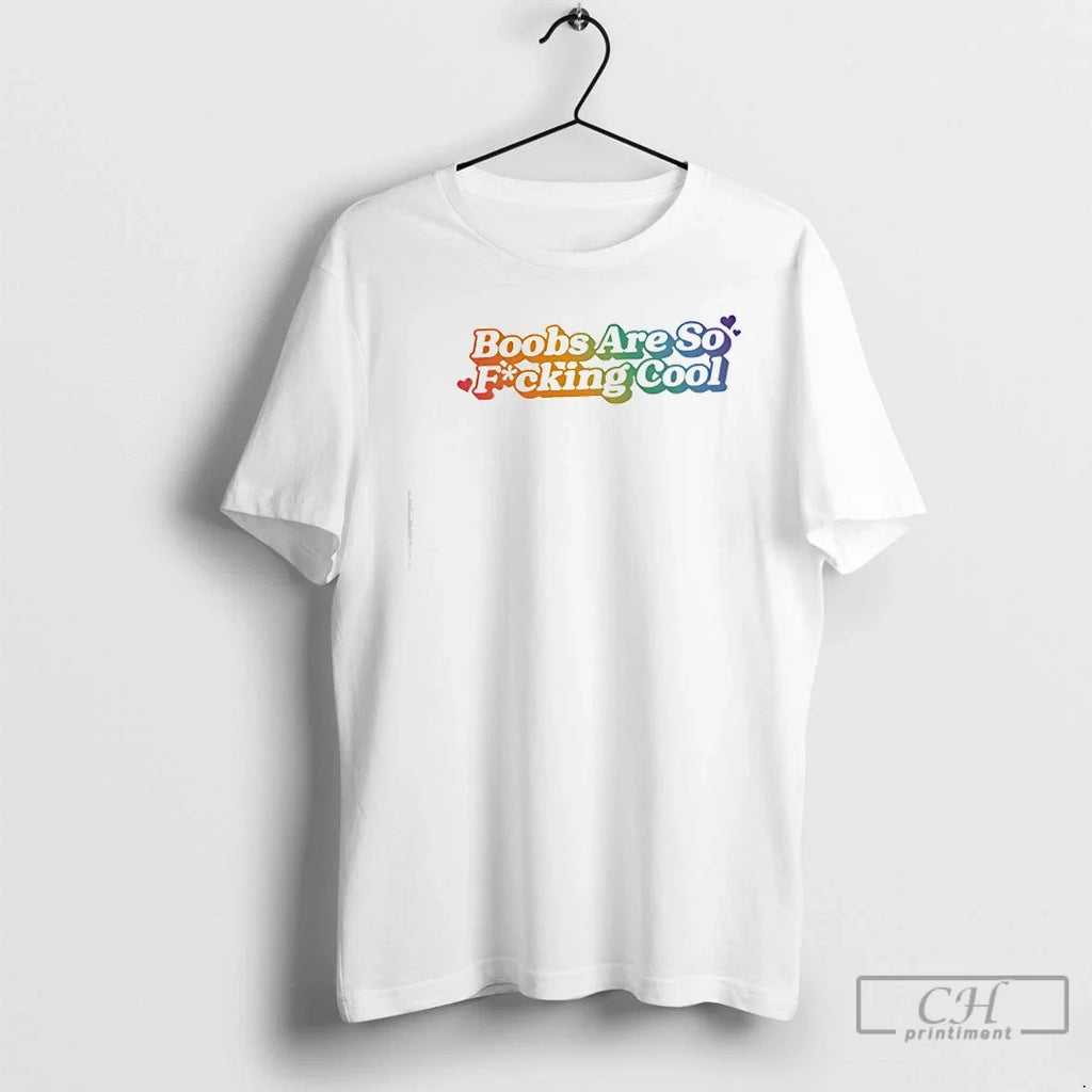 Boobs Are So Fucking Cool Rainbow - Adult & Kids T-Shirts, Sweatshirts & Hoodies apparel design preview 1