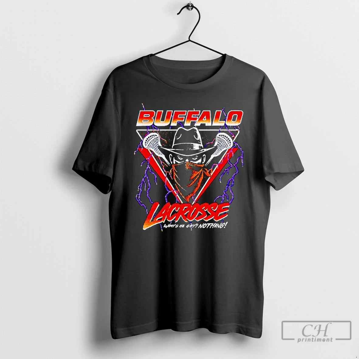 Buffalo Lacrosse Whats He Got Nothing - Adult & Kids T-Shirts, Sweatshirts & Hoodies apparel design preview 1