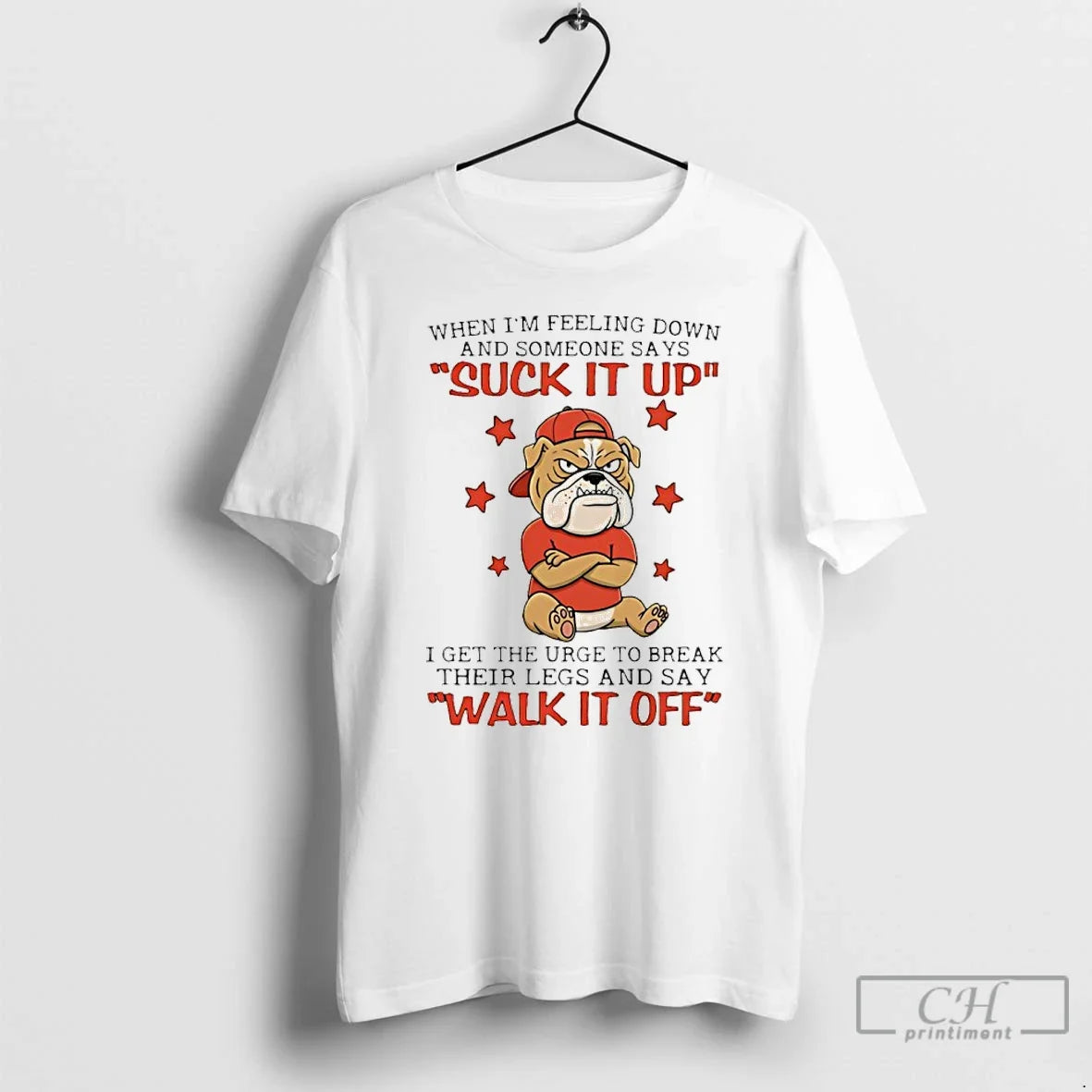 Bulldog When Im Feeling Down Someone Says Suck Up I - Adult & Kids T-Shirts, Sweatshirts & Hoodies apparel design preview 1