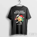 Cabin 7 Little Miss Mistlestoned - Adult & Kids T-Shirts, Sweatshirts & Hoodies apparel design preview 1