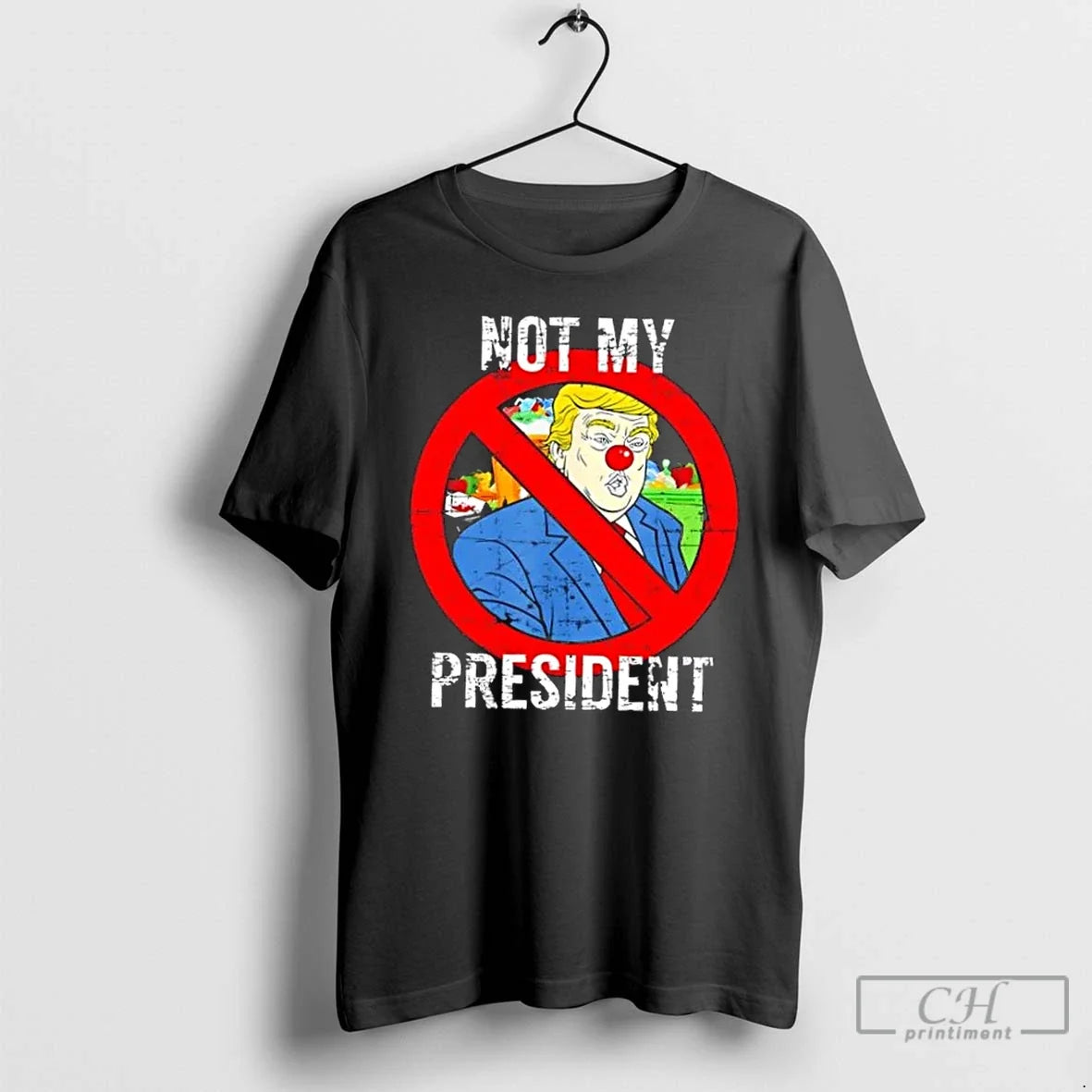 Donald Trump Not My President Anti Clown Nose - Adult & Kids T-Shirts, Sweatshirts & Hoodies apparel design preview 1