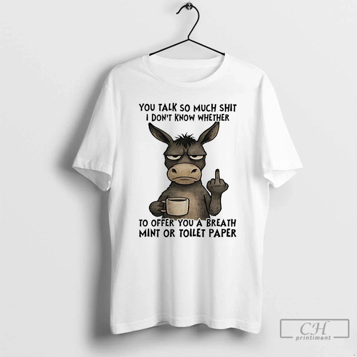 Donkey Middle Finger You Talk So Much Shit I Dont - Adult & Kids T-Shirts, Sweatshirts & Hoodies apparel design preview 1