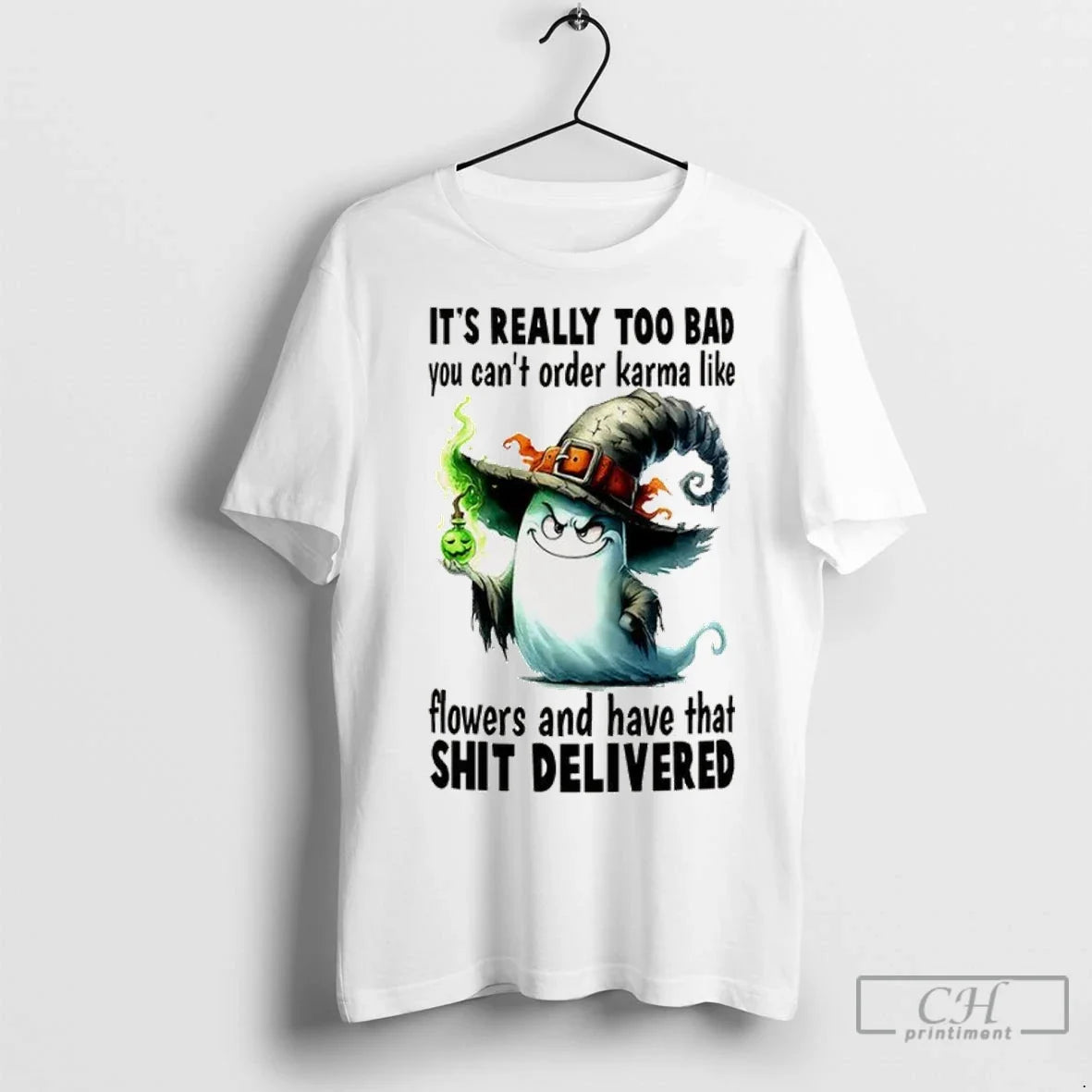 Premium Ghost Its Really Too Bad You Cant Order Karma - Adult & Kids T-Shirts, Sweatshirts & Hoodies apparel design preview 1