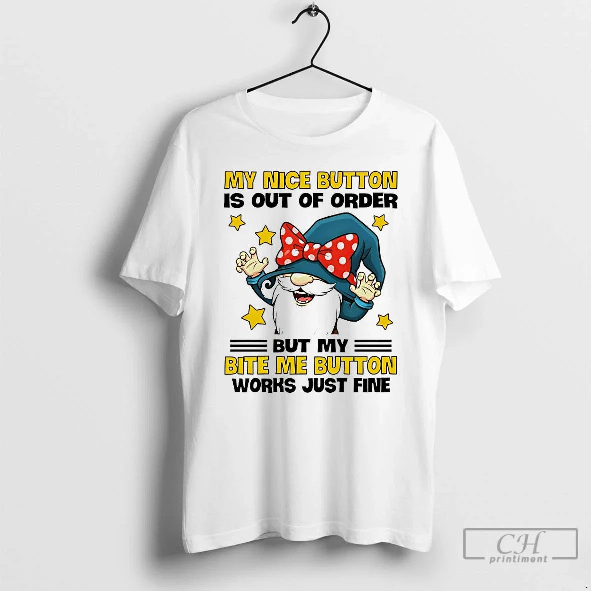 Gnome My Nice Button Is Out Order But Bite Works - Adult & Kids T-Shirts, Sweatshirts & Hoodies apparel design preview 1