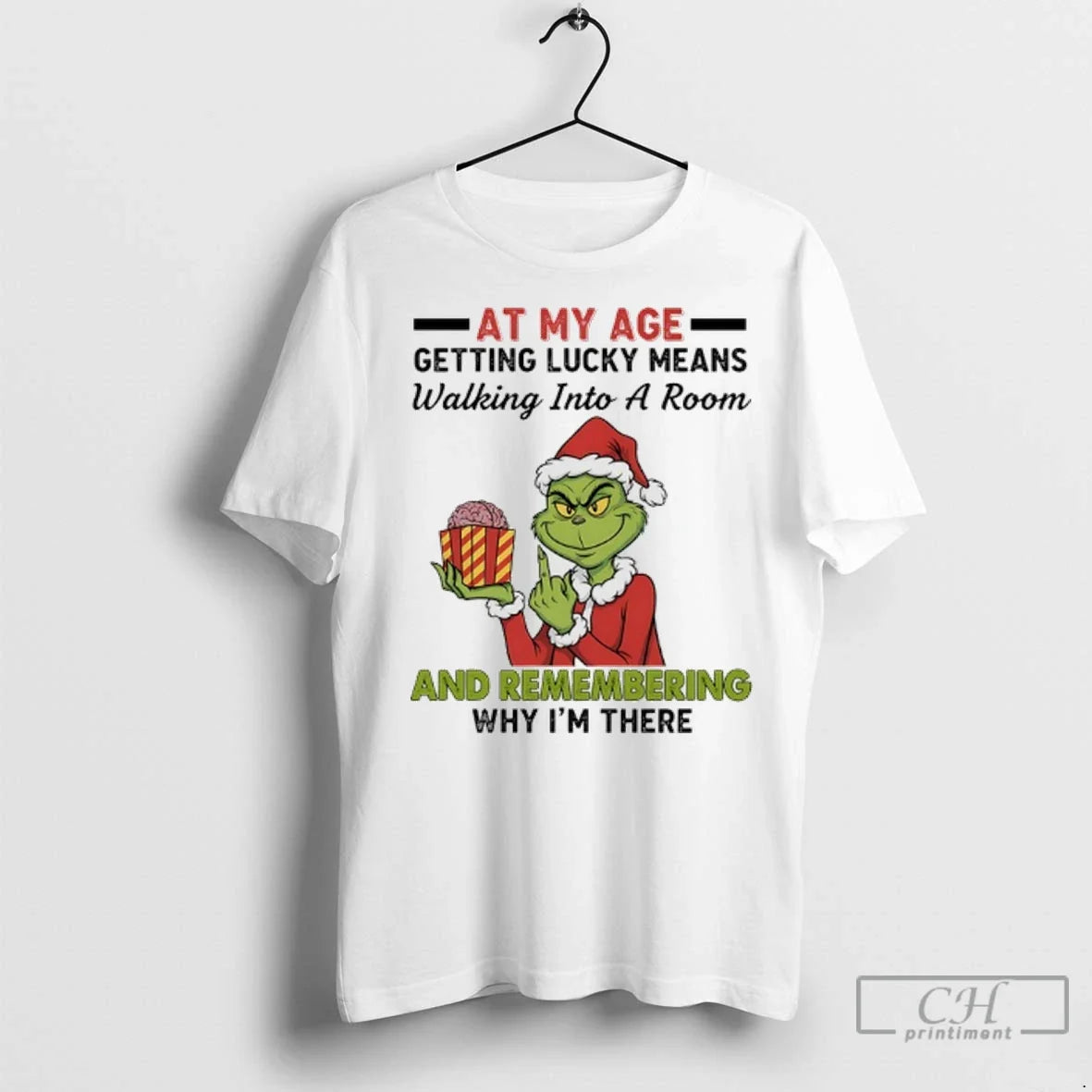 Premium Grinch Santa At My Age Getting Lucky Means - Adult & Kids T-Shirts, Sweatshirts & Hoodies apparel design preview 1